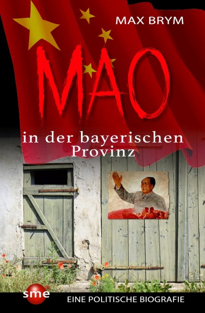 Mao in der bayerischen Provinz